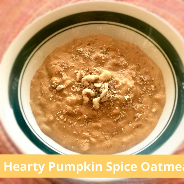 Hearty Pumpkin Spice Oatmeal
